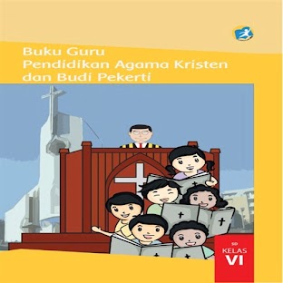 Kelas 6 SD Pendidikan Agama Kristen - Buku Guru